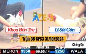 Trận 39 CPC3 Ngay 31/10/2024 Gà Xanh Chồng Độ - Đá Quá Khủng Khiếp