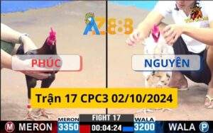Trận 17 CPC3 02/10/2024 - Má Minh Nài Gà Đỏ, Giành Chiến Thắng Quá Hay