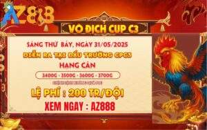 [Thông Báo] Giải Vô Địch Cup 4 Con Gà Nòi Tại CPC3 Ngày 31/5/2025