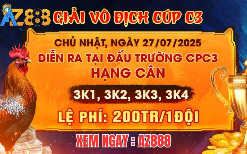 [Thông Báo] Giải Gà Tự Do Vô Địch Cup CPC3 Ngày 27/7/2025